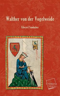 Walther Von Der Vogelweide [German] 3845740507 Book Cover