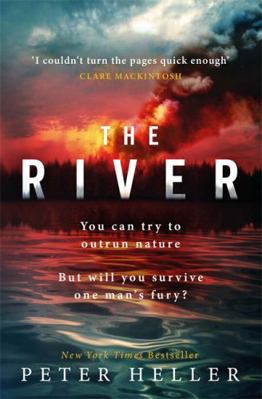 The River: 'An urgent and visceral thriller... ... 1474612075 Book Cover