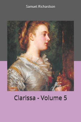 Clarissa - Volume 5 1702345106 Book Cover