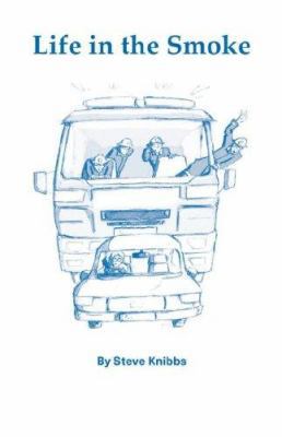 Life In The Smoke 1905217358 Book Cover