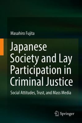 Japanese Society and Lay Participation in Crimi... 9811003378 Book Cover