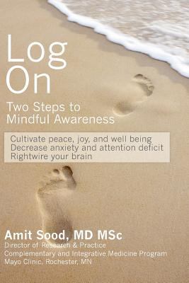 Log on: Two Steps to Mindful Awareness (Volume 0) 1439230463 Book Cover