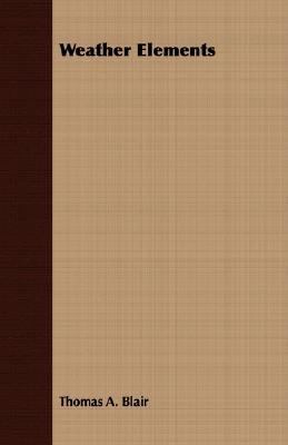Weather Elements 140677541X Book Cover