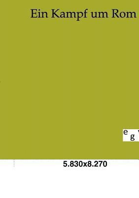 Ein Kampf um Rom [German] 3863820495 Book Cover