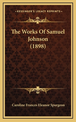 The Works Of Samuel Johnson (1898) 1168748860 Book Cover