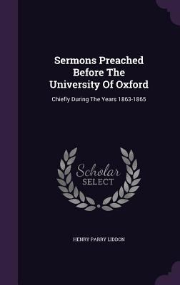 Sermons Preached Before the University of Oxfor... 1347656987 Book Cover