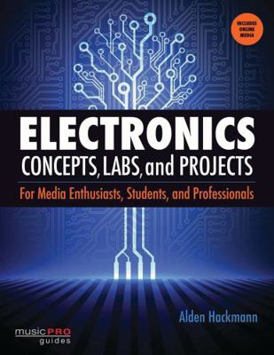 Electronics Concepts, Labs and Projects: For Me... 1480342432 Book Cover
