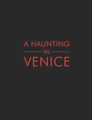 A Haunting in Venice: The Screenplay B0CTJ4NMBB Book Cover