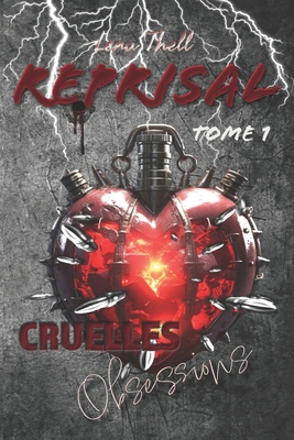 Cruelles Obsessions: Reprisal [French] B0BGN8VYQQ Book Cover