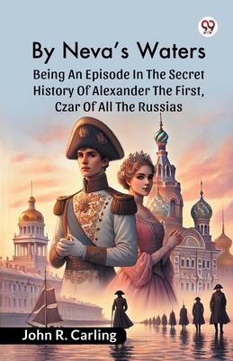 By Neva'S Waters Being An Episode In The Secret... 9369421661 Book Cover
