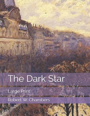 The Dark Star: Large Print 1692980920 Book Cover