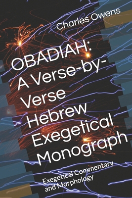 Obadiah: A Verse-by-Verse Hebrew Exegetical Mon... B0GVK8RRWM Book Cover