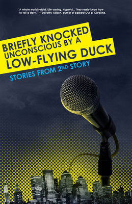 Briefly Knocked Unconscious by a Low-Flying Duc... 0984670068 Book Cover