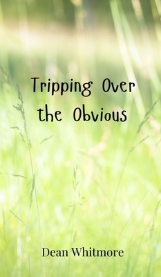Tripping Over the Obvious 3690852110 Book Cover