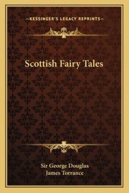 Scottish Fairy Tales 1162971045 Book Cover