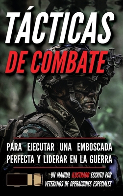 Tácticas de combate: Un manual ilustrado [Spanish] B0H7NBWLJT Book Cover