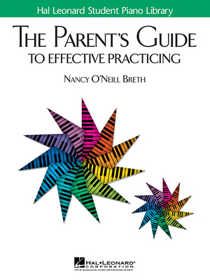 The Parent's Guide to Effective Practicing 1423419677 Book Cover