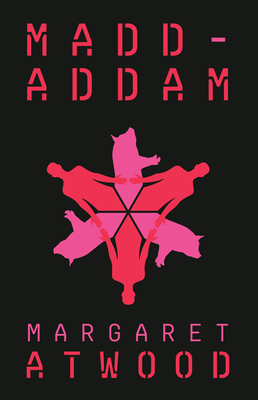 MaddAddam (The MaddAddam Trilogy) 0307397998 Book Cover