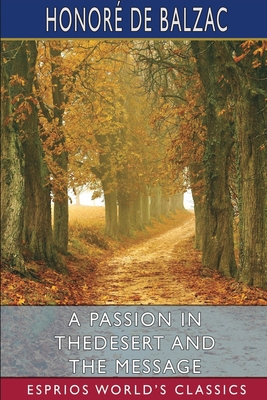 A Passion in the Desert and The Message (Esprio... B0C522D57F Book Cover