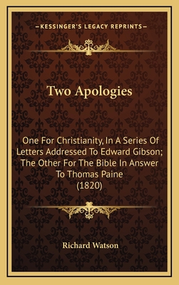 Two Apologies: One For Christianity, In A Serie... 1165868989 Book Cover