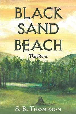 Black Sand Beach: The Stone B0CZ6X7THF Book Cover