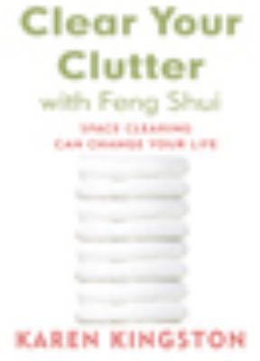 Clear Your Clutter with Feng Shui 1408493551 Book Cover