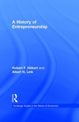A History of Entrepreneurship 0415777380 Book Cover