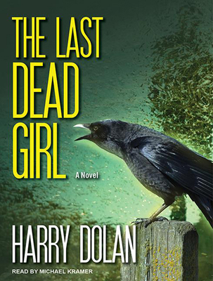 The Last Dead Girl 1452619204 Book Cover