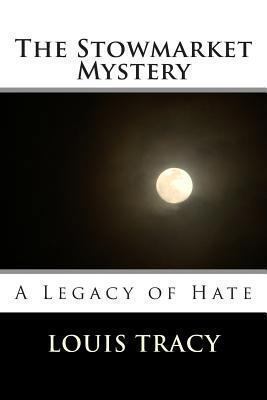 The Stowmarket Mystery 1481042491 Book Cover