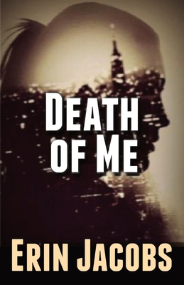 Death of Me B0C7JJ2CK3 Book Cover