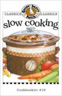Slow Cooking (Gooseberry Patch) 1931890358 Book Cover