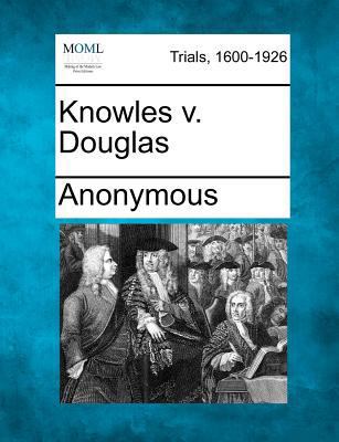 Knowles V. Douglas 1275078796 Book Cover