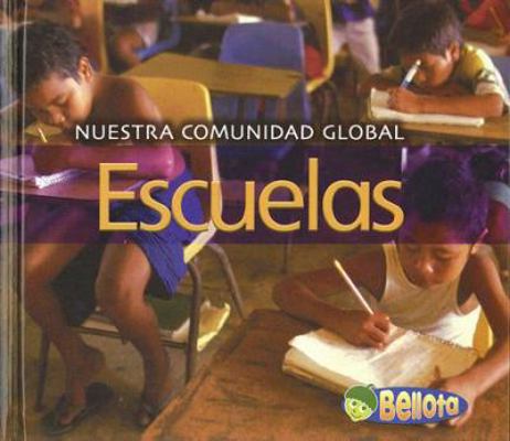 Escuelas = Schools [Spanish] 1432904426 Book Cover