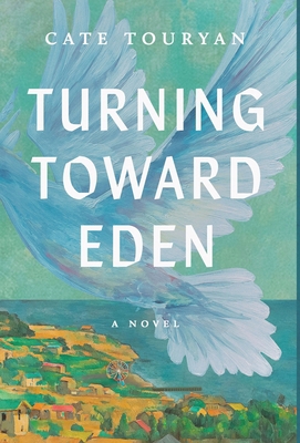 Turning Toward Eden 1968792880 Book Cover