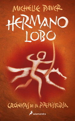 Hermano Lobo / Wolf Brother [Spanish] 8418797274 Book Cover