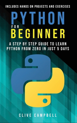 Python for Beginners: A Step by Step Guide to L... 1801547645 Book Cover