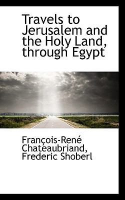 Travels to Jerusalem and the Holy Land, Through... 1117134393 Book Cover