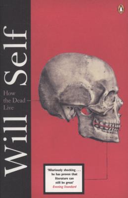 How the Dead Live 0141040173 Book Cover