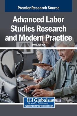 Advanced Labor Studies Research and Modern Prac... B0FB3X9SRX Book Cover