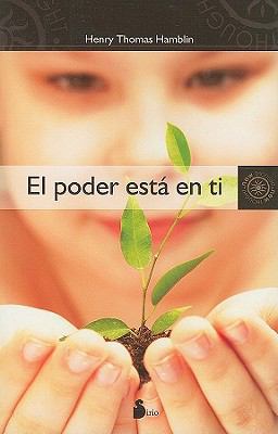 El Poder Esta en Ti = Within You Is the Power [Spanish] 8478086307 Book Cover