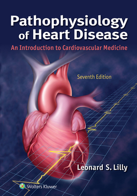 Pathophysiology of Heart Disease: An Introducti... 1975120590 Book Cover