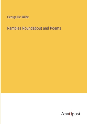 Rambles Roundabout and Poems 3382133326 Book Cover