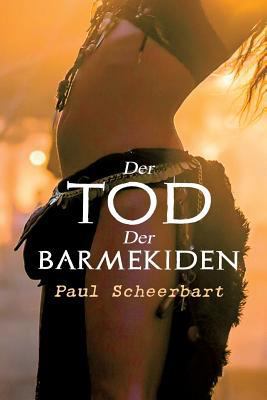 Der Tod der Barmekiden: Arabischer Haremsroman 8027314534 Book Cover