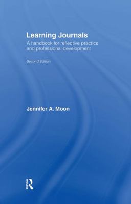 Learning Journals: A Handbook for Reflective Pr... 0415403766 Book Cover