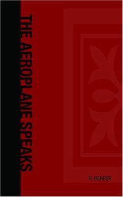 The Aeroplane Speaks 1426400691 Book Cover