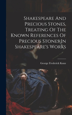 Shakespeare And Precious Stones, Treating Of Th... 1019717254 Book Cover