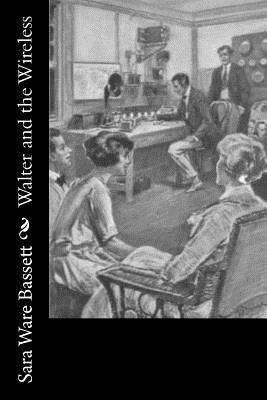 Walter and the Wireless 1981994165 Book Cover