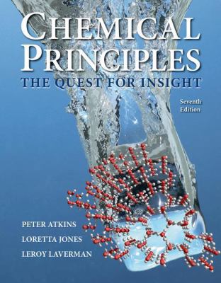 Chemical Principles: The Quest for Insight 1464183953 Book Cover
