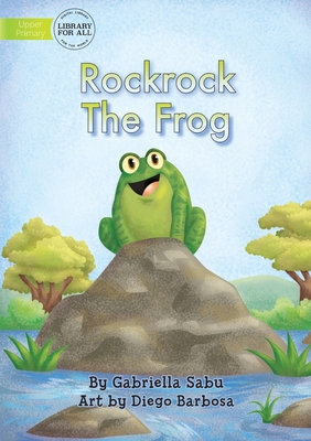 Rockrock The Frog 1922331082 Book Cover