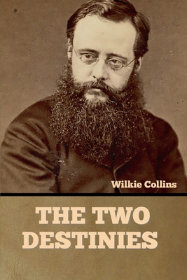 The Two Destinies 1636375960 Book Cover
